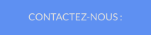CONTACTEZ-NOUS :